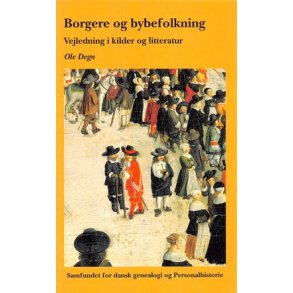 Borger og bybefolkning - Vejledning i kilder og litteratur
