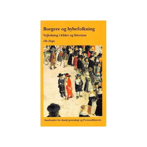Borger og bybefolkning - Vejledning i kilder og litteratur