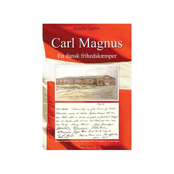 Carl Magnus - En dansk frihedskmper
