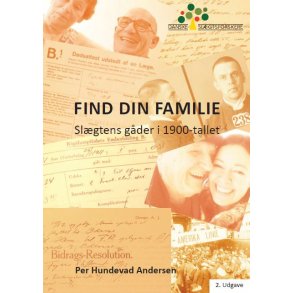 Find din familie - Slgtens gder i 1900-tallet