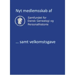 Nyt medlemskab af Samfundet for Dansk Genealogi og Personalhistorie