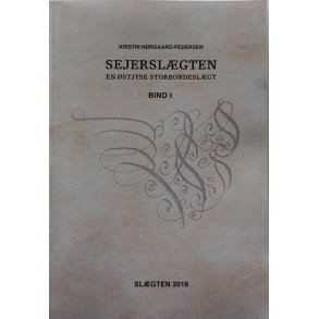 Sejerslgten. Bd. 1-2.