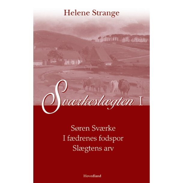 Svrkeslgten I: Sren Svrke, I fdrenes spor, Slgtens arv