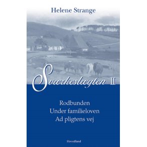 Svrkeslgten II: Rodbundne, Under familieloven