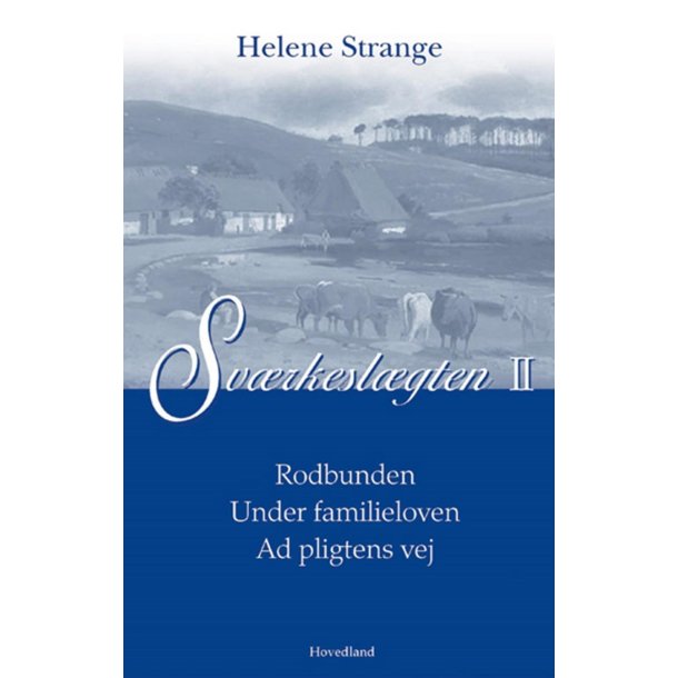 Svrkeslgten II: Rodbundne, Under familieloven