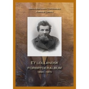 Et lollandsk forbryder-album 1890-1915